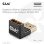 Kép 2/7 - Club 3D Átalakító - CAC-1008 (90° DisplayPort  1.4,  M/F, 4K120Hz, univerzális)